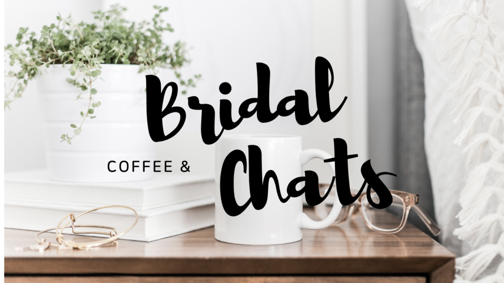 Coffee & bridal chats